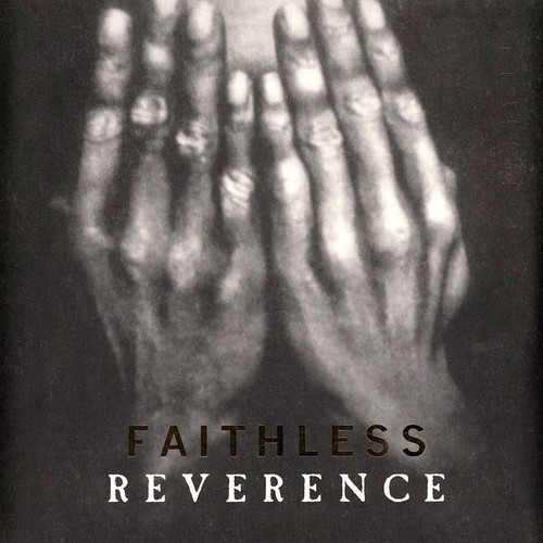 Faithless reverence vinyl - faithless, (vinyl