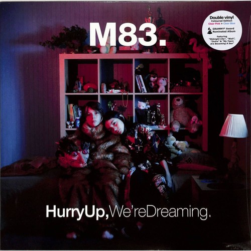 M83 hurry we - we, re
